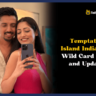 Temptation Island India 2023 Wild Card Entry